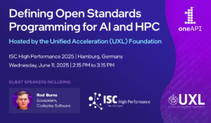 Defining Open Standards Programming for Al and HP Hosted by the Unified Acceleration (UXL) Foundation